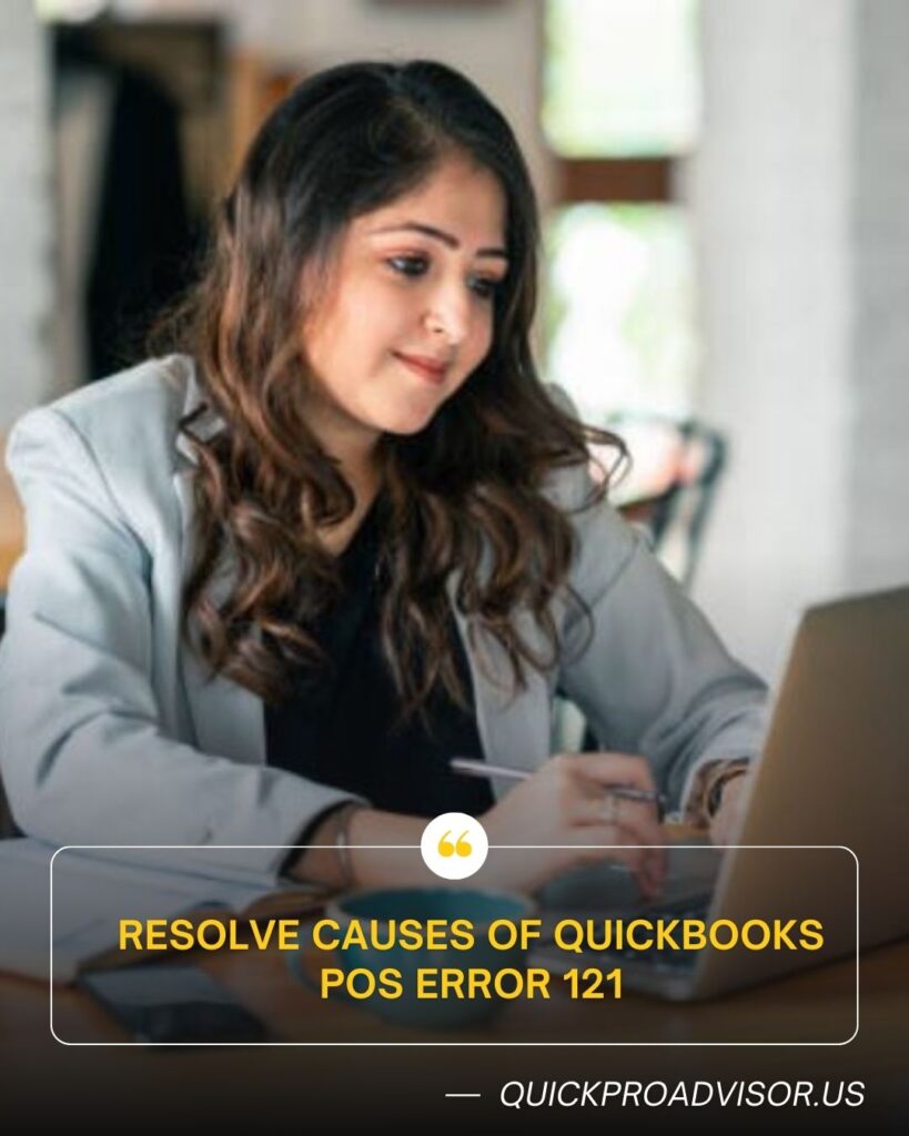 This Girl is Trying to Resolve QuickBooks 121 Error
